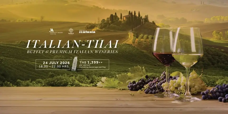 ITALIAN - THAI BUFFET & PREMIUM ITALIAN WINERIES