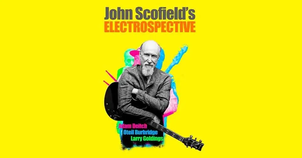 John Scofield's Electrospective
