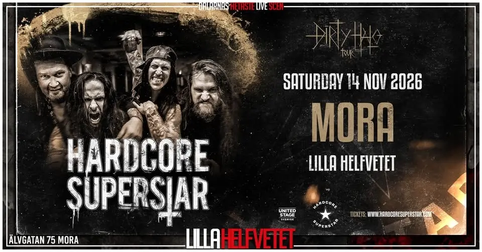 Hardcore Superstar - Dirty Halo Tour