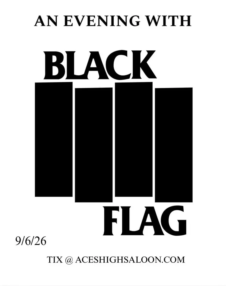 Black Flag : An Evening with Black Flag - At Aces High Saloon
