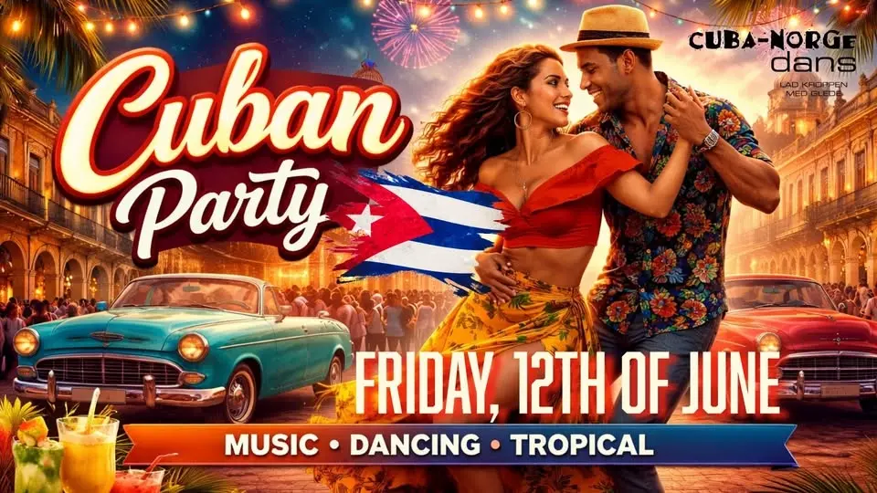 CUBAN PARTY BERGEN🕺💃Fredag 12. Juni💃🕺