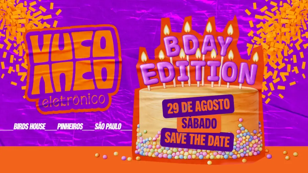 Vuco Vuco Eletrônico Bday Edition _ 29.08 @ Birds House Sp