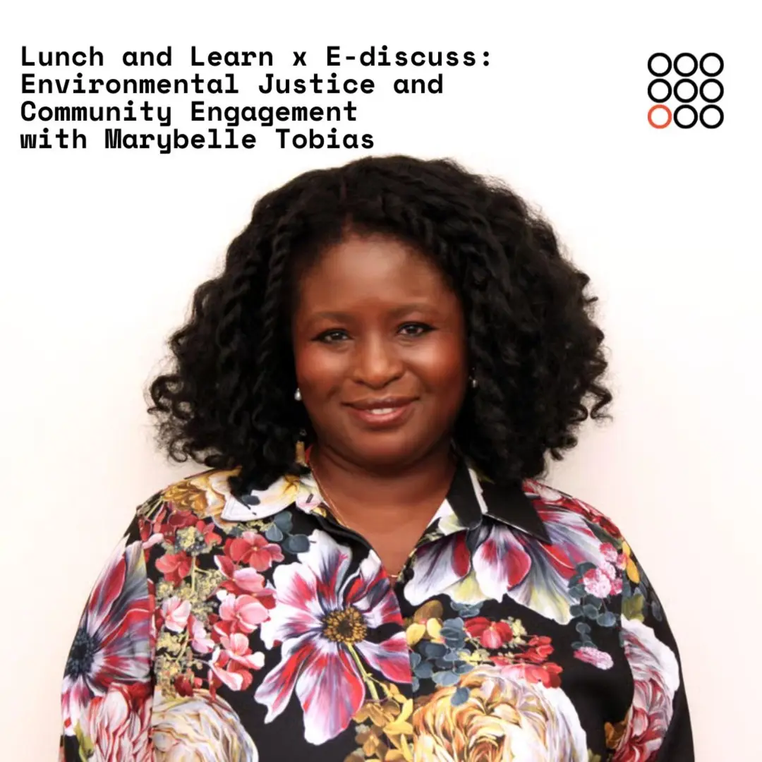 Environmental Justice and Community Engagement (E-Discuss, BYO/Potluck Lunch)