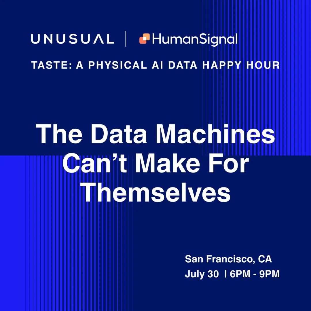 Taste: A Physical AI Data Happy Hour