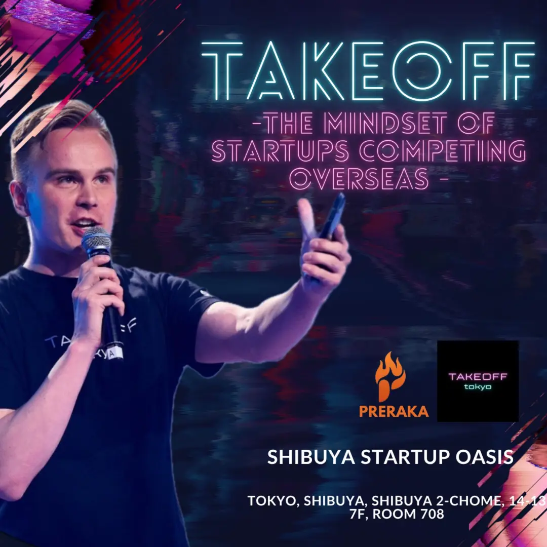 Takeoff - The Mindset of Startups Competing Overseas -