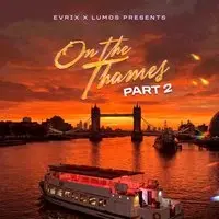 EVRIX X LUMOS - On the Thames P2