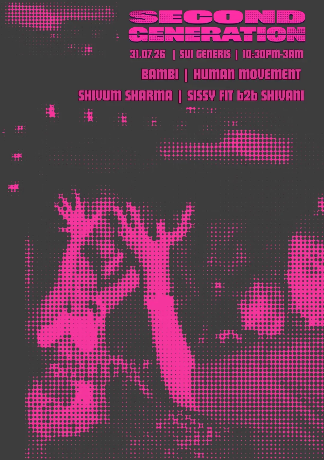 Second Generation with Human Movement, Shivum Sharma & Bambi