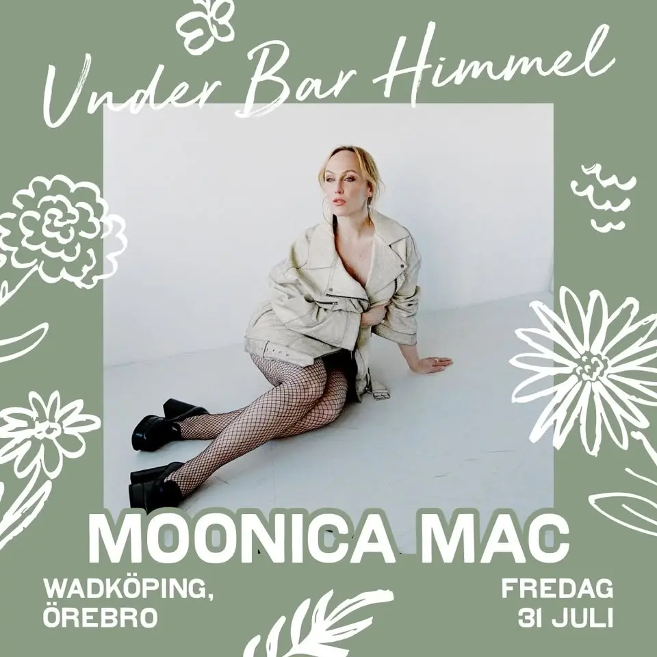 Moonica Mac | Under Bar Himmel (SLUTSÅLT)