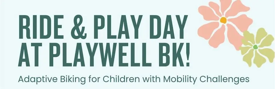 Ride & Play Day at PlayWell Brooklyn!