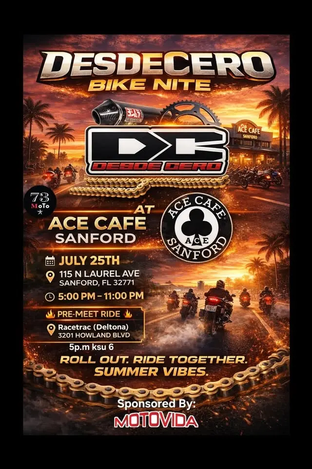 DesdeCero BikeNite/AceCafe sanford  (July 25)