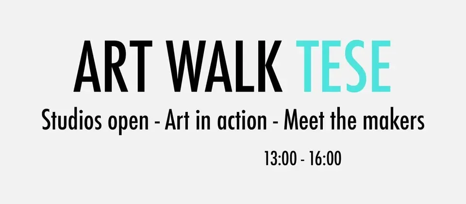 Art Walk TESE  - Meet the makers & artists of kunsthus TESE