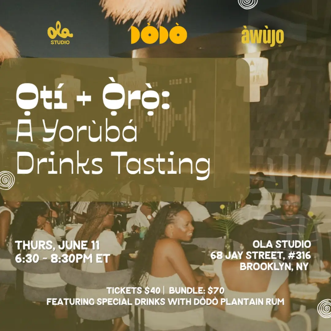 Ọtí + Ọ̀rọ̀: A Yoruba Tasting