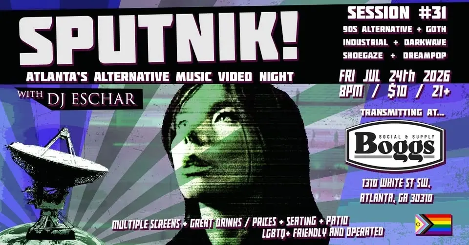 SPUTNIK! Atlanta's Dark Alternative Music Video Dance Night
