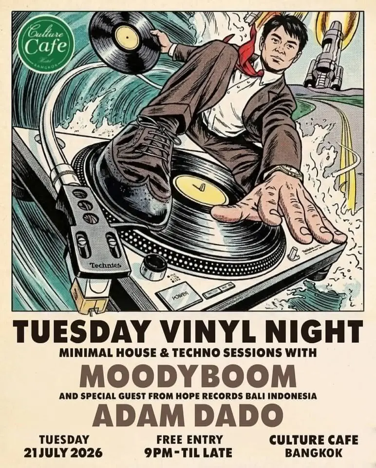 Bangkok Vinyl Minimal&Techno Sessions with MOODYBOOM / Highwire crew Feat; ADAM DADO(Bali / IDN)