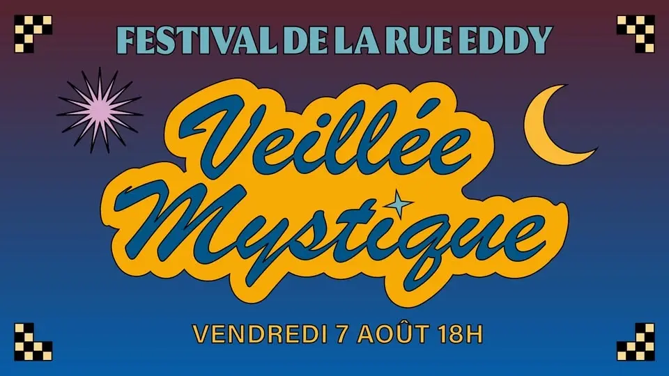 Festival de la rue Eddy: Veillée mystique 