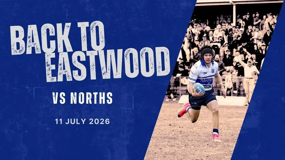 Back to Eastwood - vs Norths