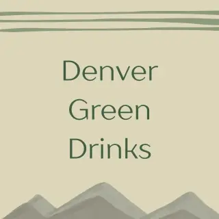Denver Green Drinks August Meetup