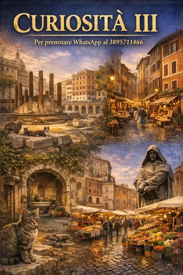 Segreti e Curiosità di Roma. Vol 3
