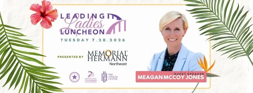 Leading Ladies Luncheon Presented by Memorial Hermann Northeast