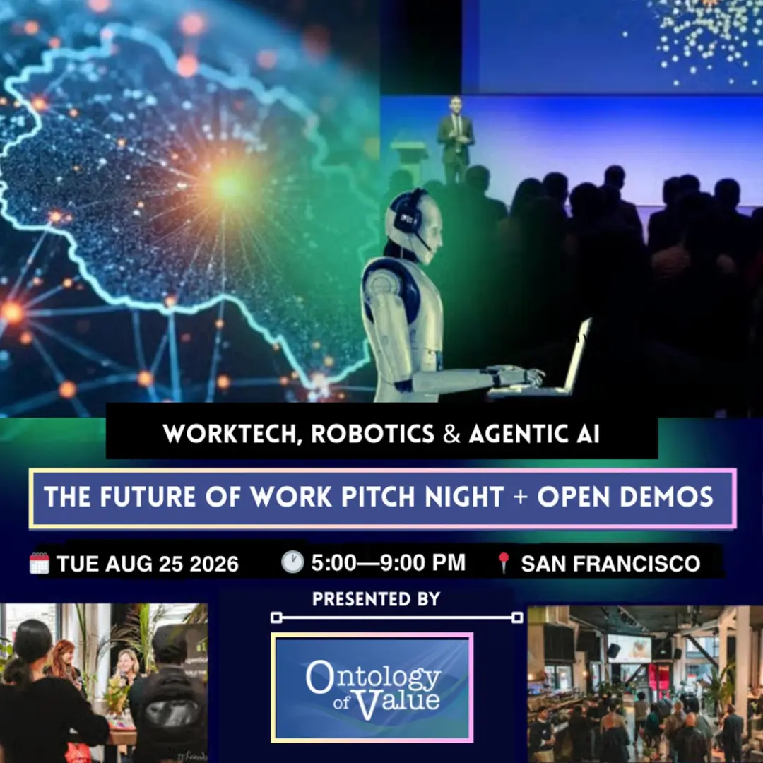 The Future of Work Pitch Night + Open Demos: Worktech, Robotics & Agentic AI
