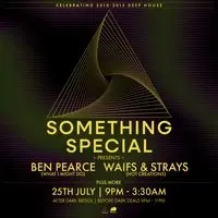After Dark Presents..Something Special w/ Ben Pearce + More