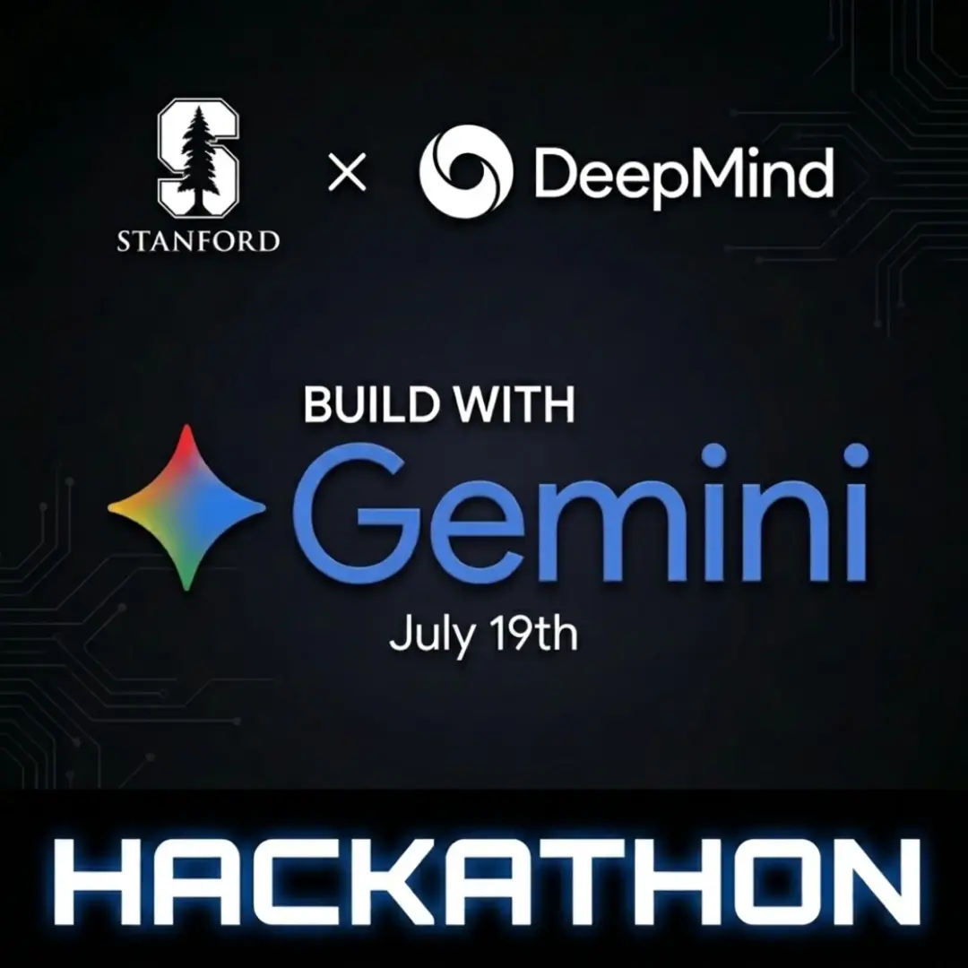 Stanford x DeepMind Hackathon: Build. Ship. Win up to $5M in Seed Funding*