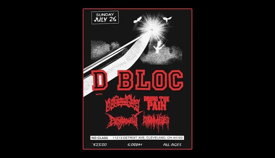 D Bloc / One Thousand Blades / Bring the Pain / Disfigurement / Dead in my Eyes @ No Class