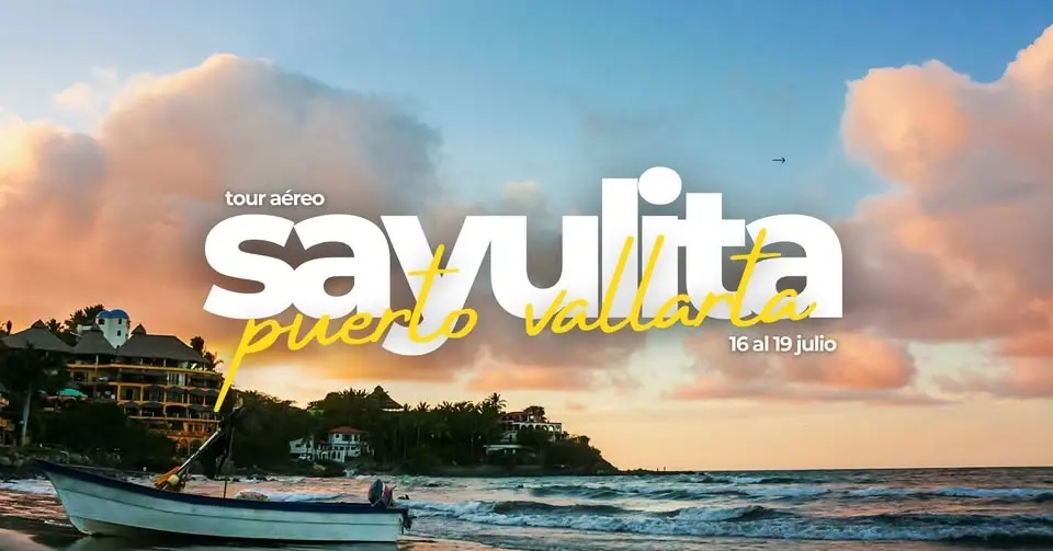 Sayulita & Puerto Vallarta 16 al 19 de julio 2026 ☀️🌊🌴