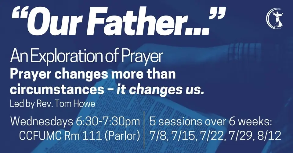 "Our Father..." An Exploration of Prayer