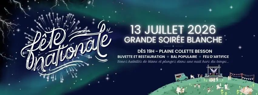 đ«đ· FĂȘte nationale et soirĂ©e blanche - 2026