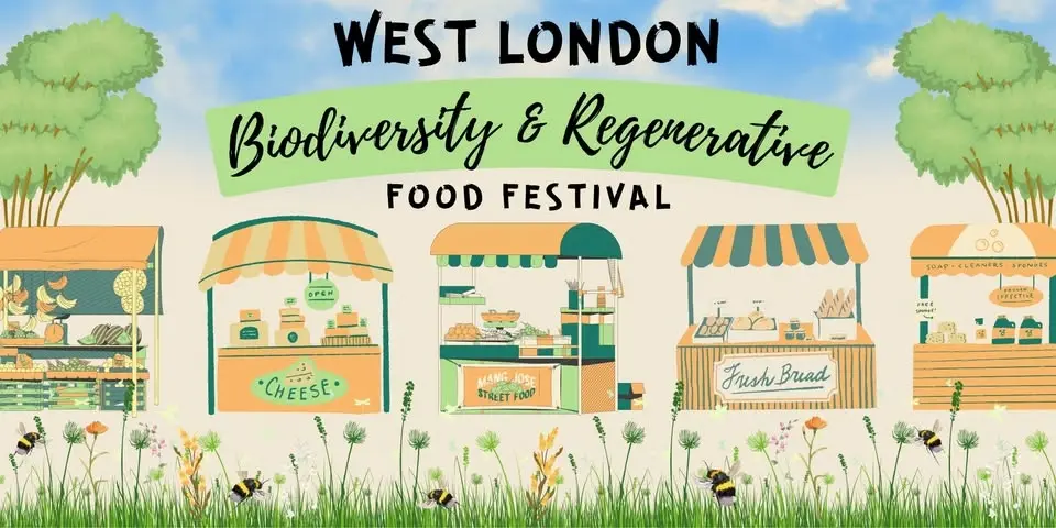 West London Biodiversity & Regenerative Food Festival
