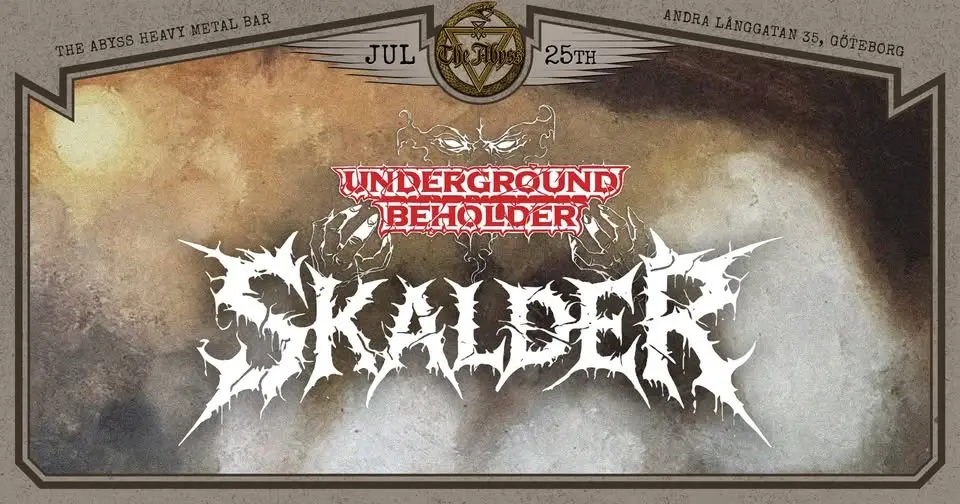 UNDERGROUND BEHOLDER PRESENTS: SKALDER