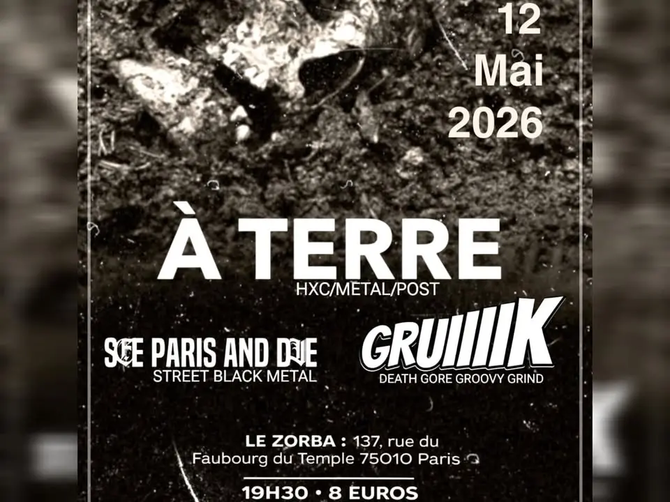 À Terre 🔪 See Paris and Die 🔪 Gruiiiik