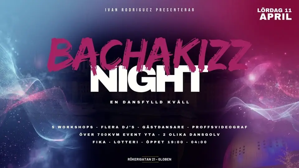 2nd Edition! Bachakizz Night - Lördag 11 April