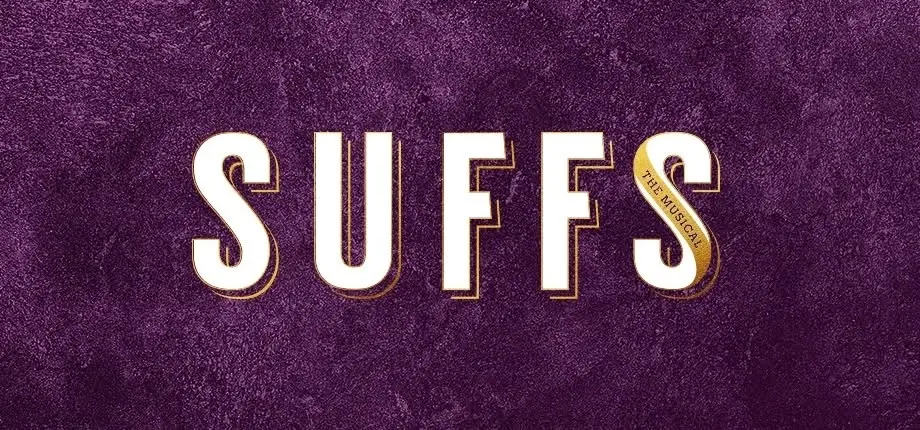 SUFFS - The Musical