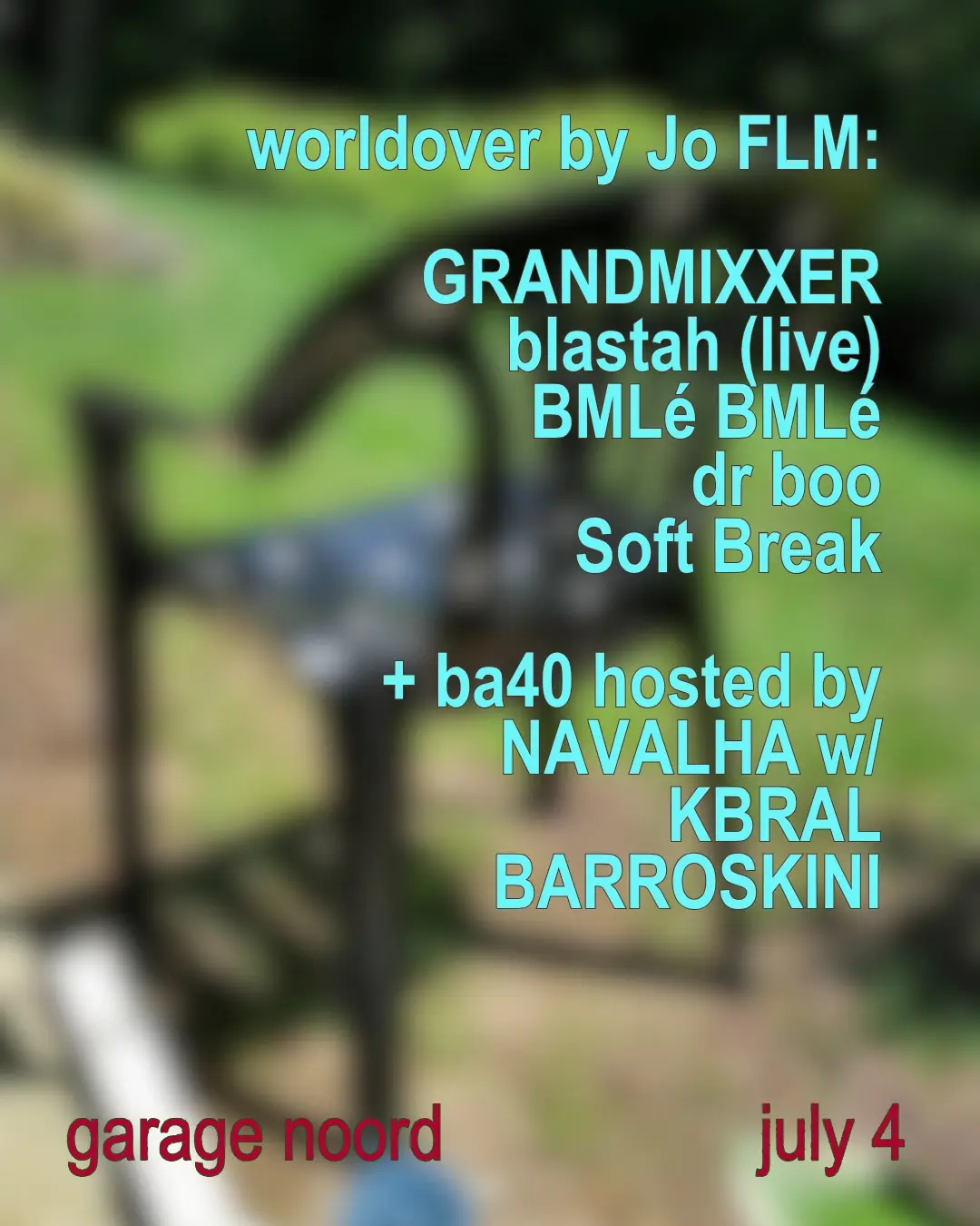 Grandmixxer, blastah, BMLé BMLé, dr boo, Soft Break + bar40 NAVALHA with KBRAL, BARROSKINI