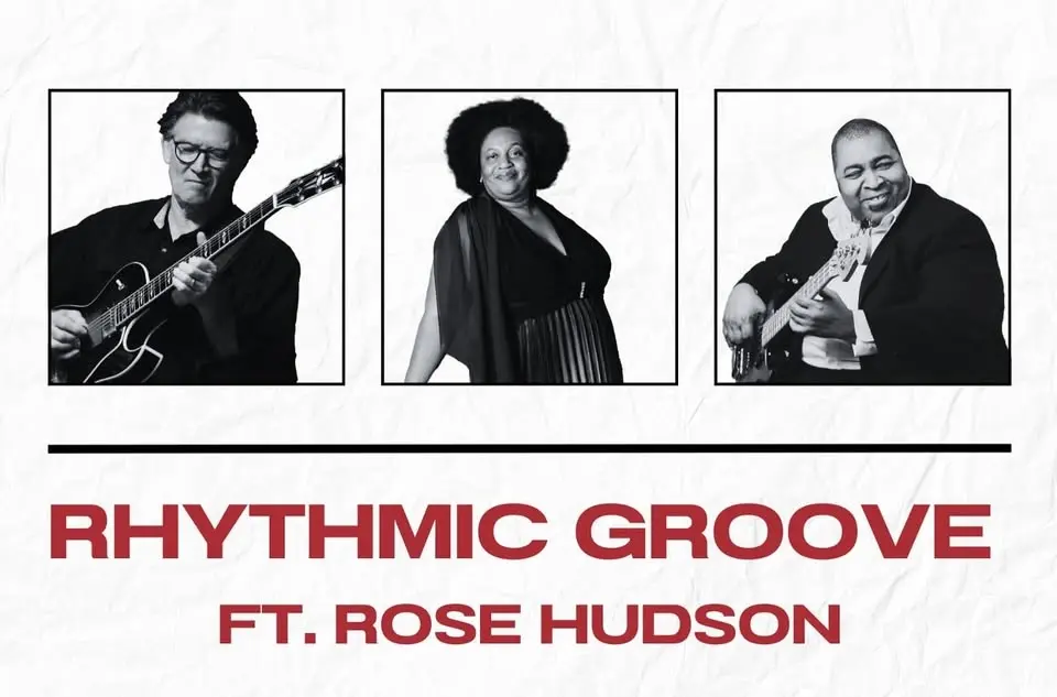 Rhythmic Groove Ft Rose Hudson