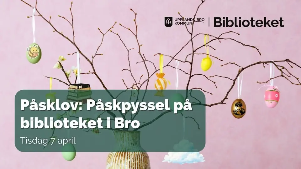 Påsklov: Påskpyssla på biblioteket i Bro