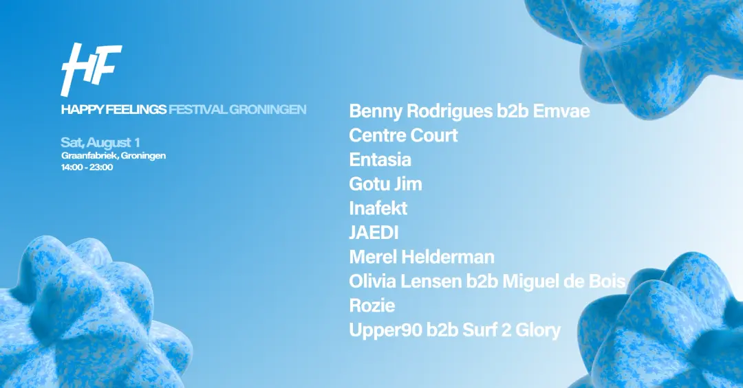 Happy Feelings Festival Groningen 2026 W/ Gotu Jim, Benny Rodrigues, Rozie