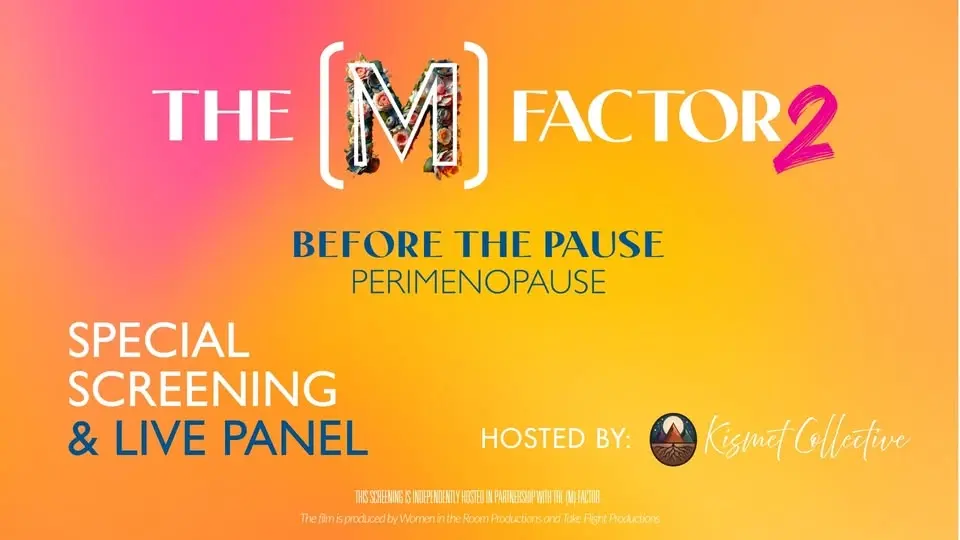 The M Factor 2: Perimenopause Documentary Screening