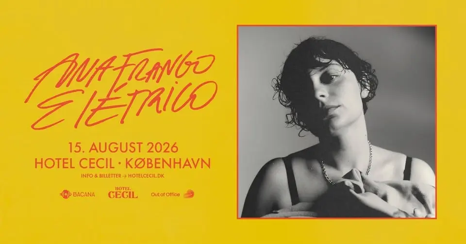 Ana Frango Elétrico (BR) | Hotel Cecil, København
