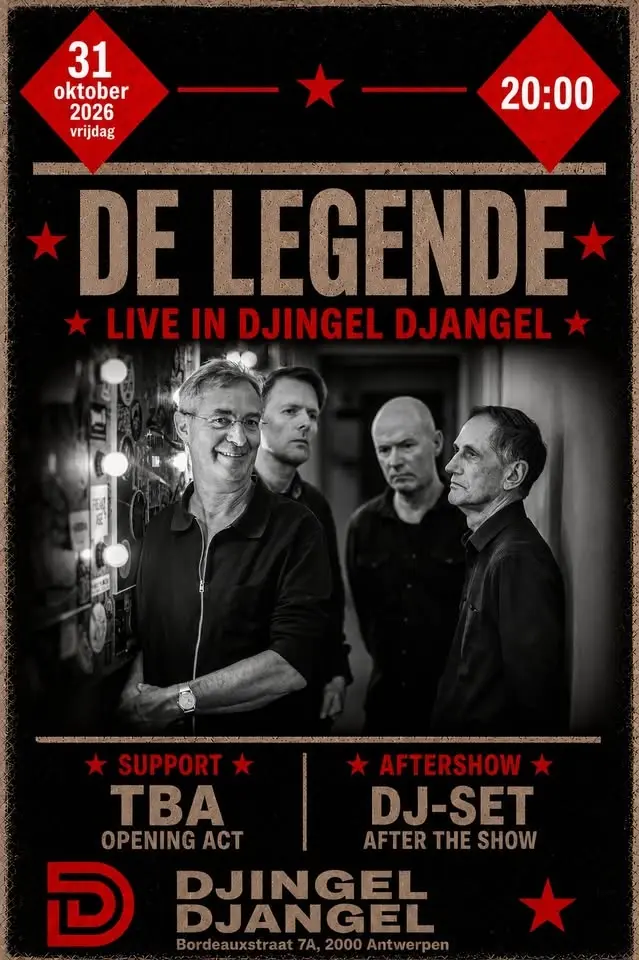 De Legende + (support by) TBA