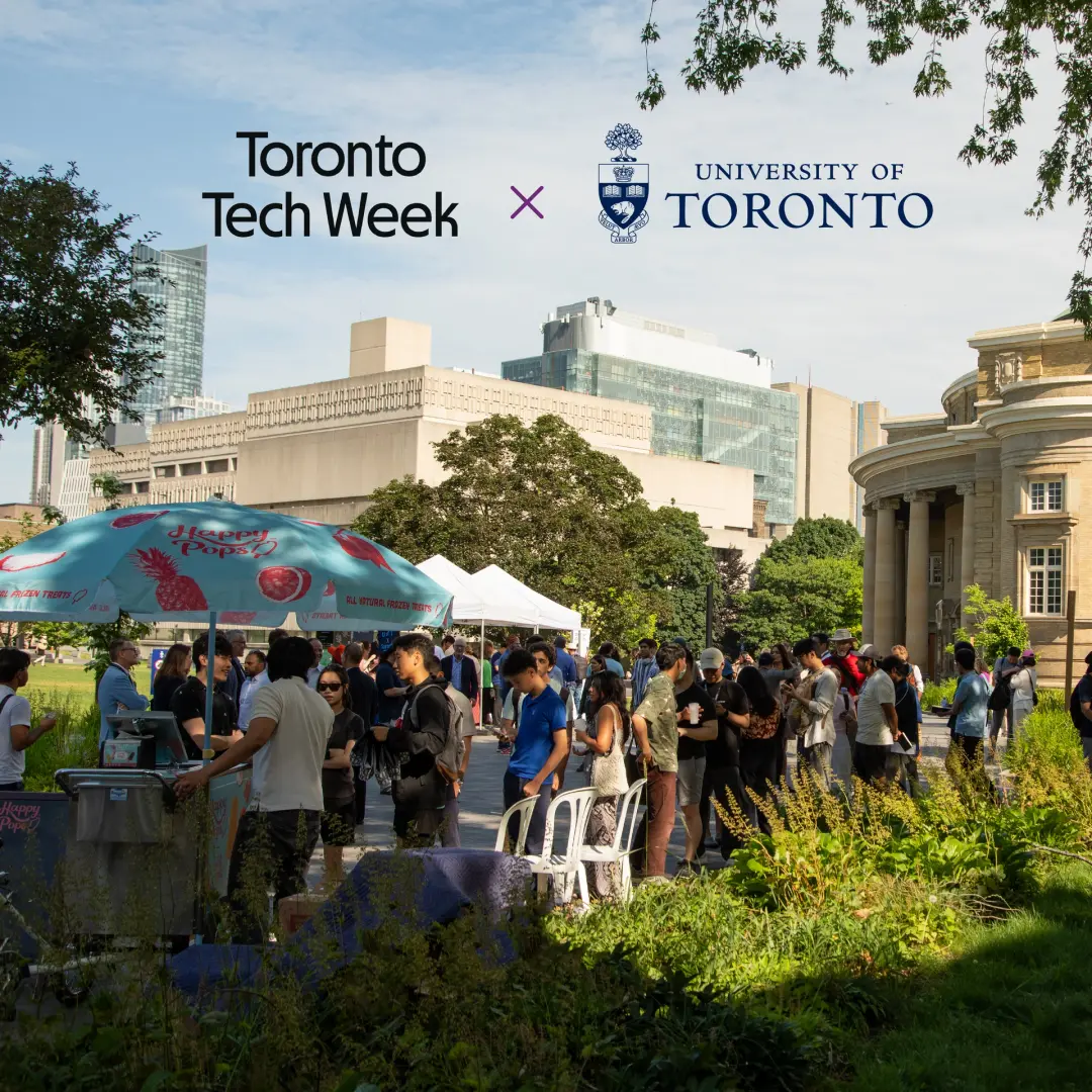 U of T x Toronto Tech Week Lawn Party