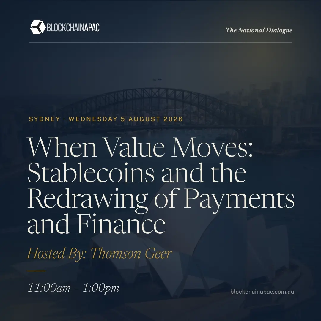 Thomson Geer | When Value Moves: Stablecoins and the Redrawing of Payments and Finance | The National Dialogue