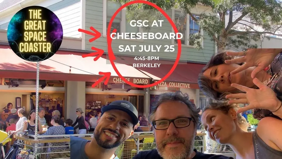 Retro Rewind with the Great Space Coaster at Cheeseboard Pizza in Berkeley