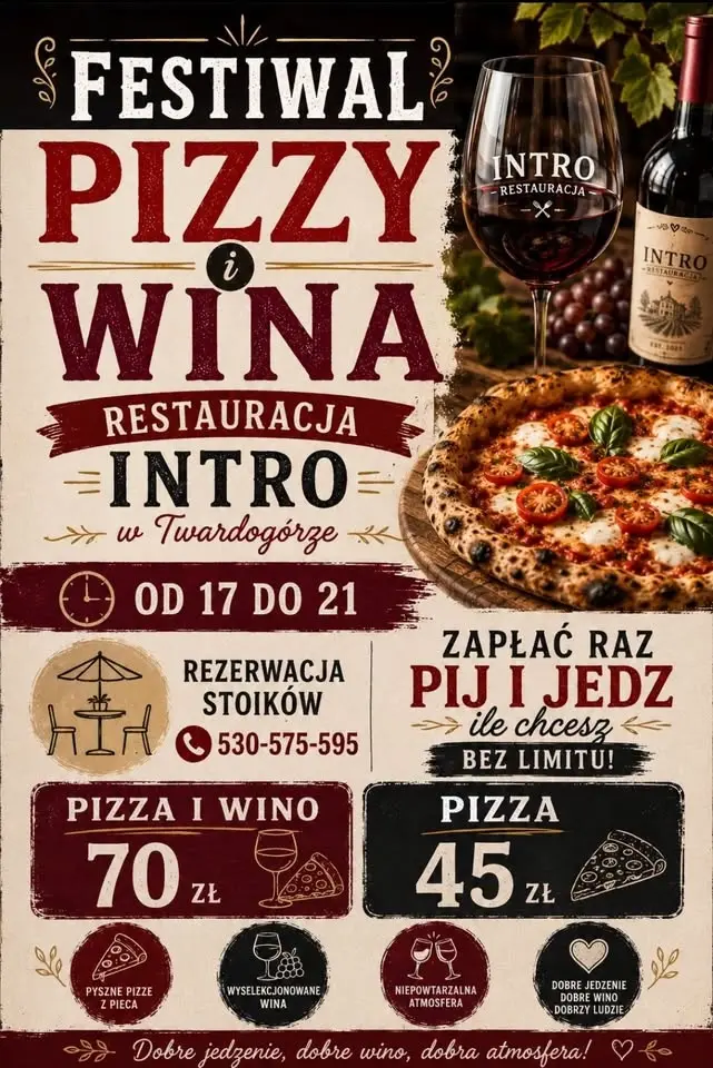 festiwal wina i pizzy(płacisz raz, jesz i pijesz ile chcesz) 