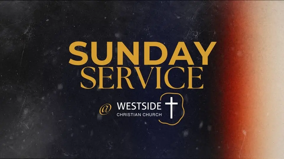 Sunday Service at West Side Christian Church