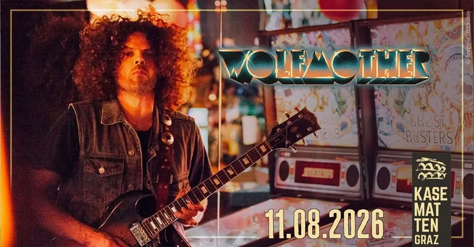 WOLFMOTHER • Schloßbergbühne Kasematten