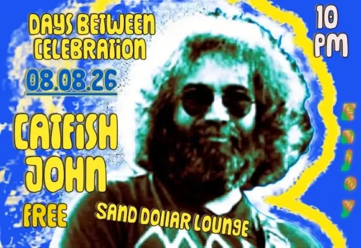 Days Between Celebration with Catfish John FREE Event