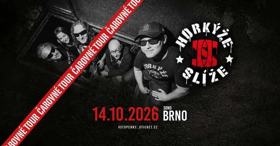 Horkýže Slíže Čarovné tour 2026 | Brno
